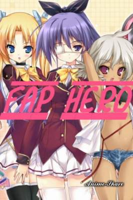 [HMV] Fap Hero (Часть 1)