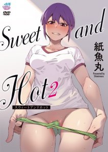 Sweet and Hot / Пахучий и знойный